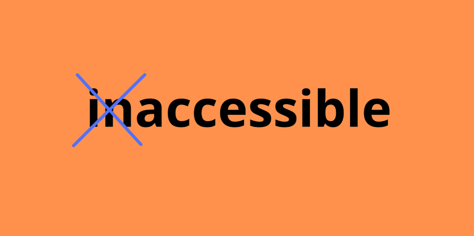 accessible not inaccessible